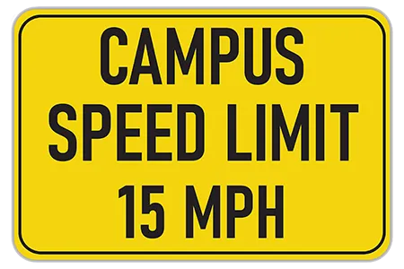 The speed limit on Thomas College's campus is 15 miles per hour and is strictly enforced.