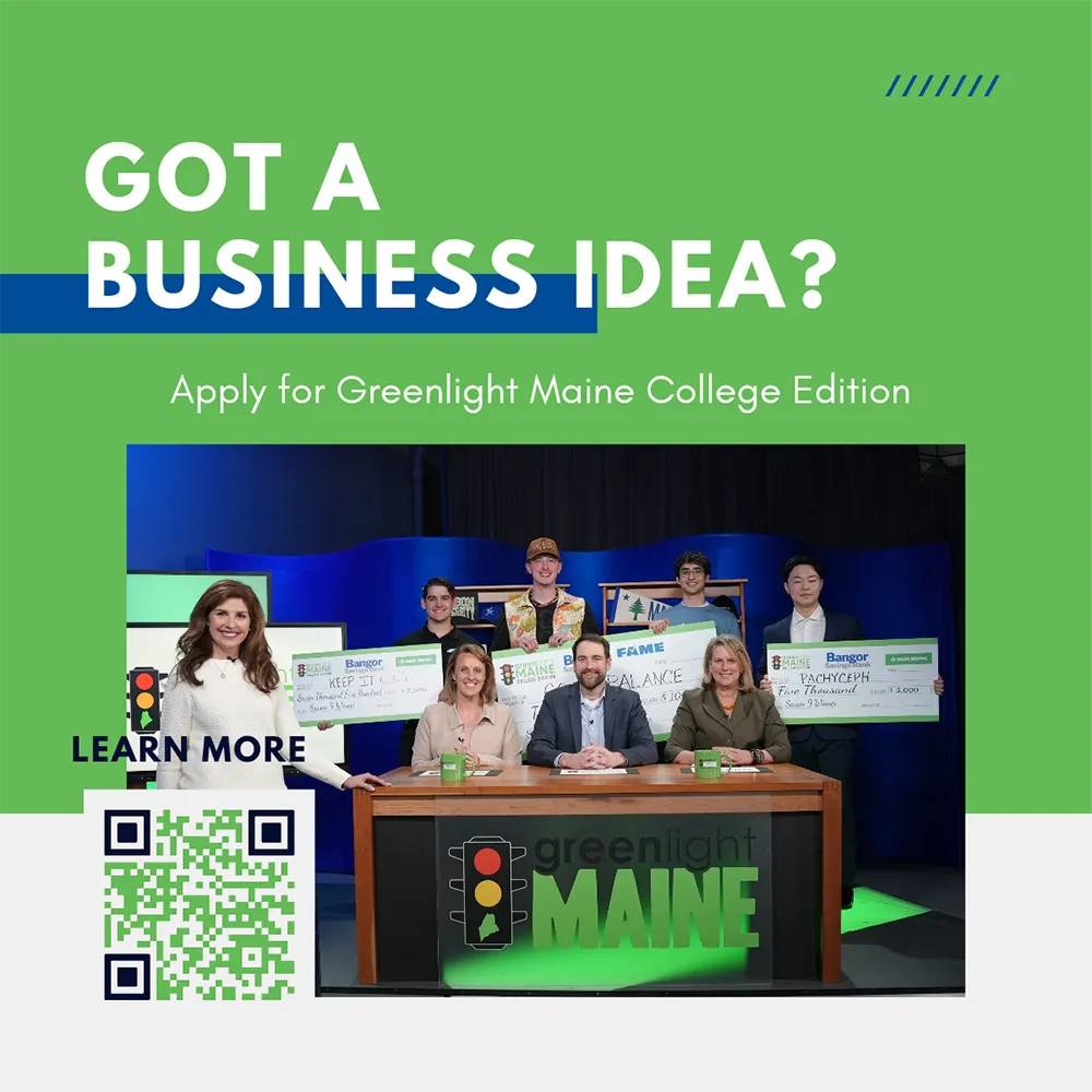 Got a business idea? Apply to Greenlight Maine College Edition