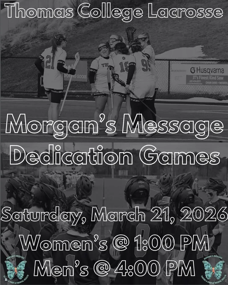 Morgan's Message Dedication Games - Saturday, March 21 -Women's Lacrosse at 1:00pm, Men's Lacrosse at 4:00pm, Smith Field.
