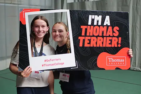 Welcome to Thomas College! You're a Thomas Terrier!