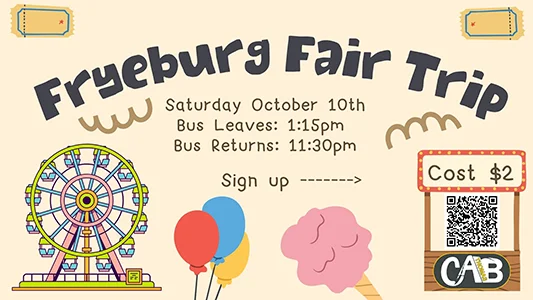 Fryeburg Fair Trip, Saturday October 10th, Bus Leaves at 1:15pm and Returns by 11:30pm. Sign up on Eventbrite. Cost: $2